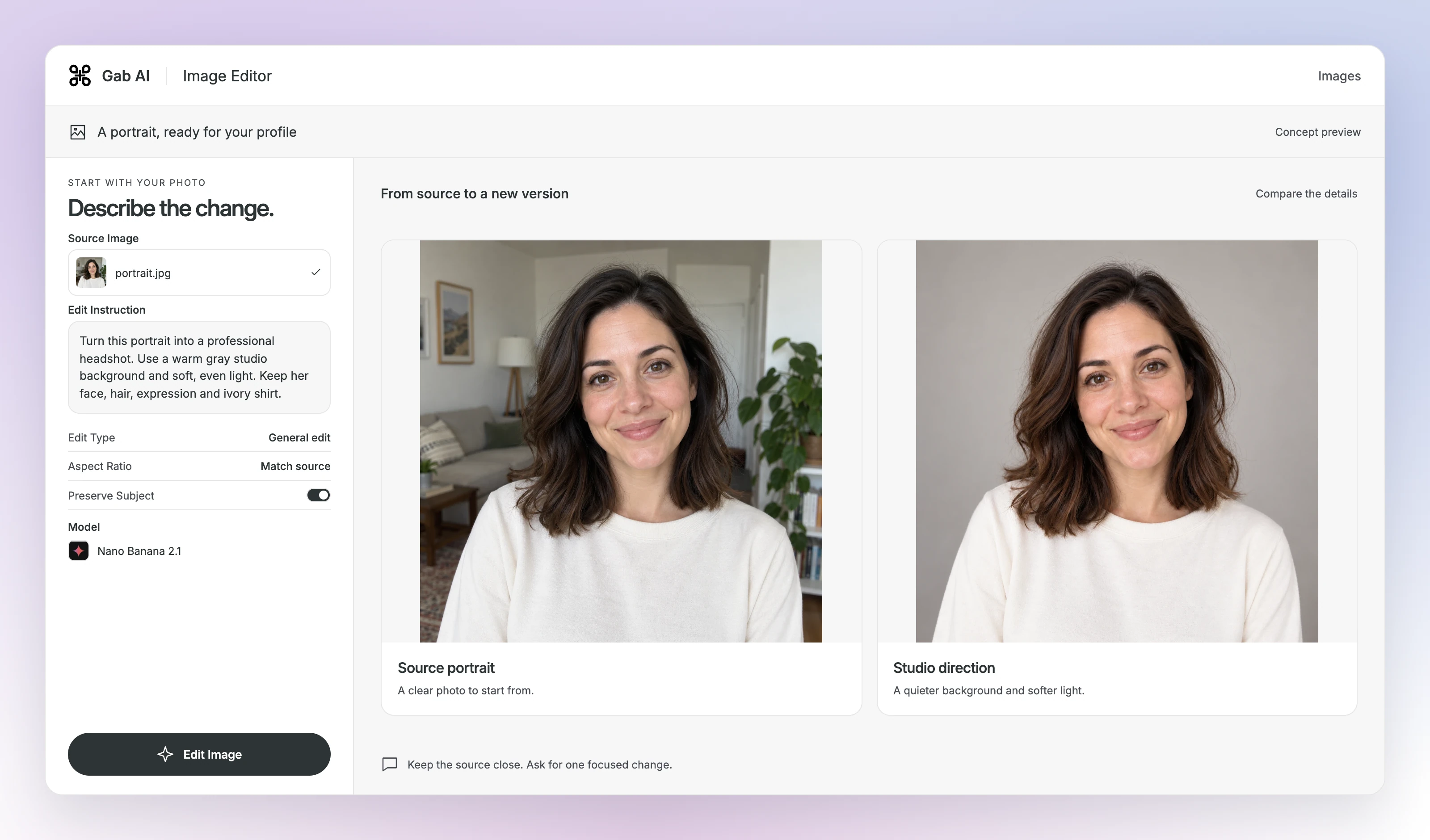 Image Editor scene with source portrait, edit instruction, General edit and Preserve Subject. Source and edited headshot were made with the image generation tool, not a Gab app run.