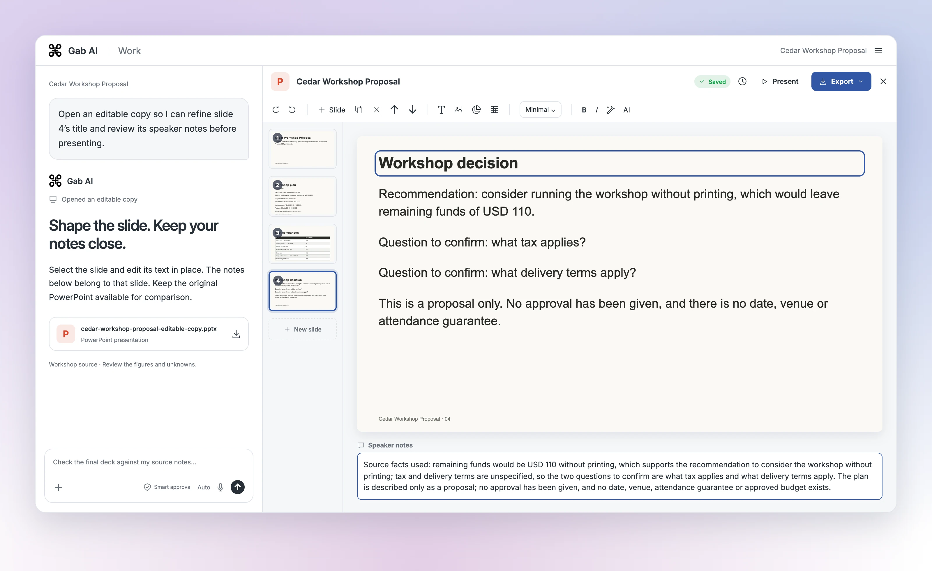 Gab AI Work beside an editable presentation copy. Slide 4 has the documented Workshop decision title edit selected, the recorded recommendation and two decision questions, with its source-based speaker notes below.