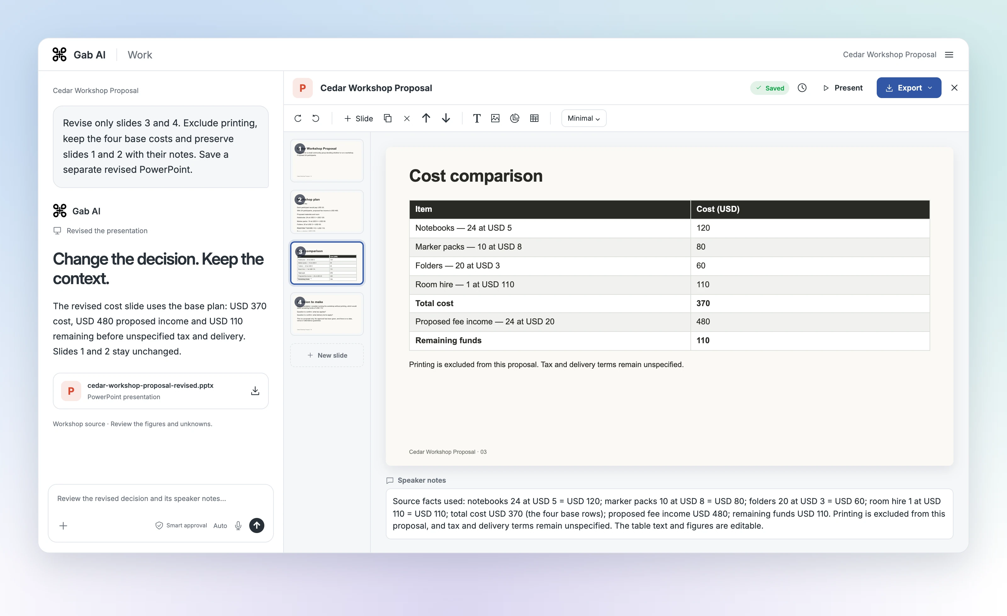 Work and presentation editor showing the recorded revised cost slide: printing excluded, 370 dollars cost, 480 dollars proposed income and 110 dollars remaining. The deck still has four slides.