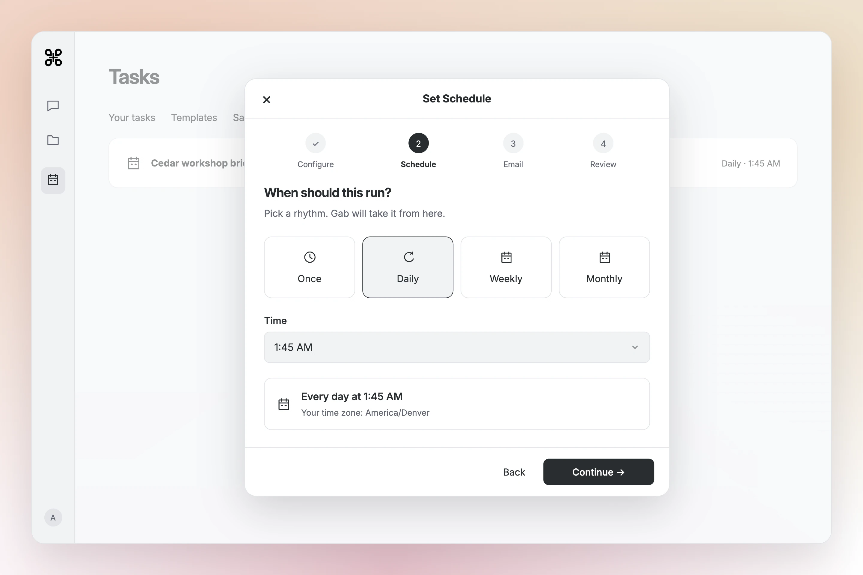 Gab AI Set Schedule step with Once, Daily, Weekly and Monthly choices, Daily selected, time 1:45 AM and America/Denver time zone.